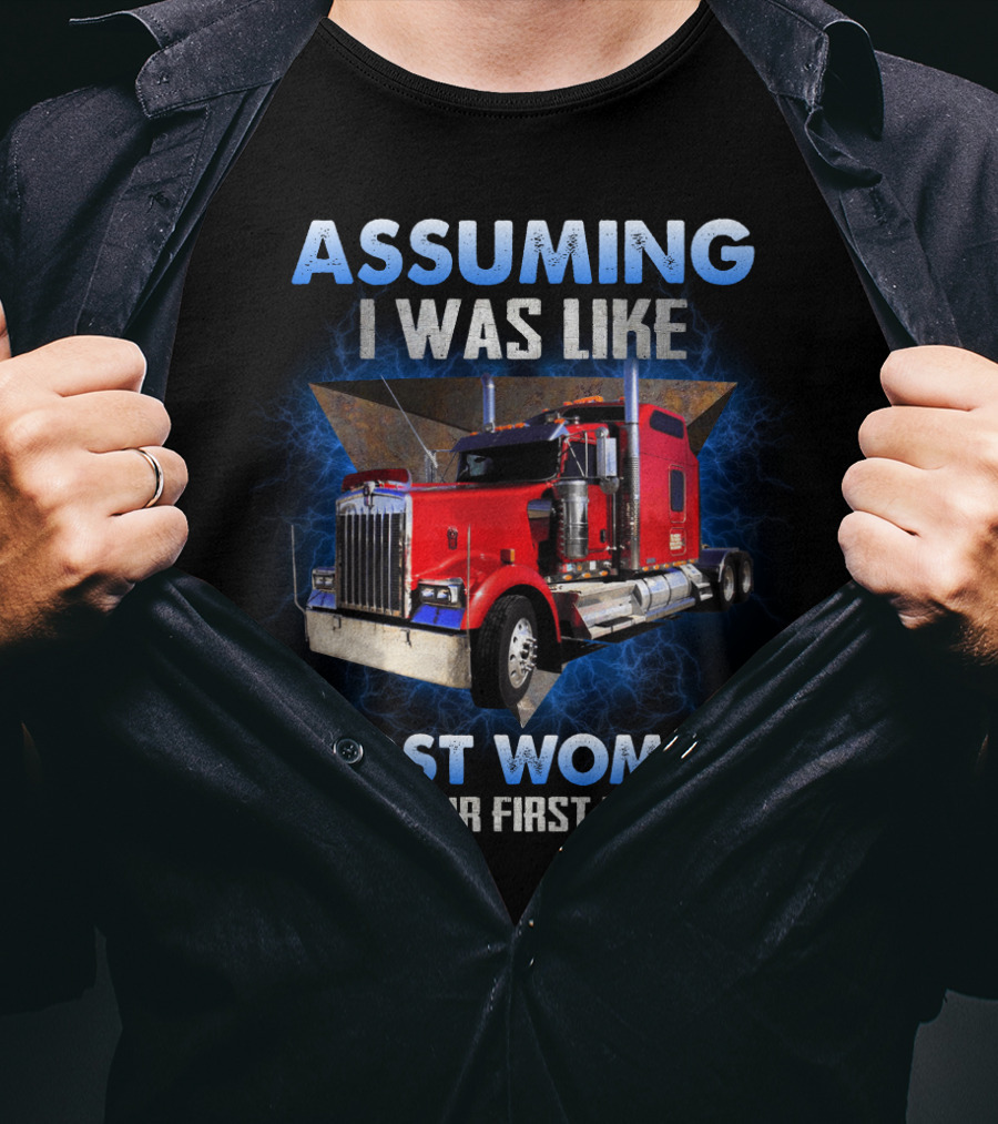 Bold Female Trucker Empowerment With Powerful Red Truck Imagery And Defiant Message T-Shirt