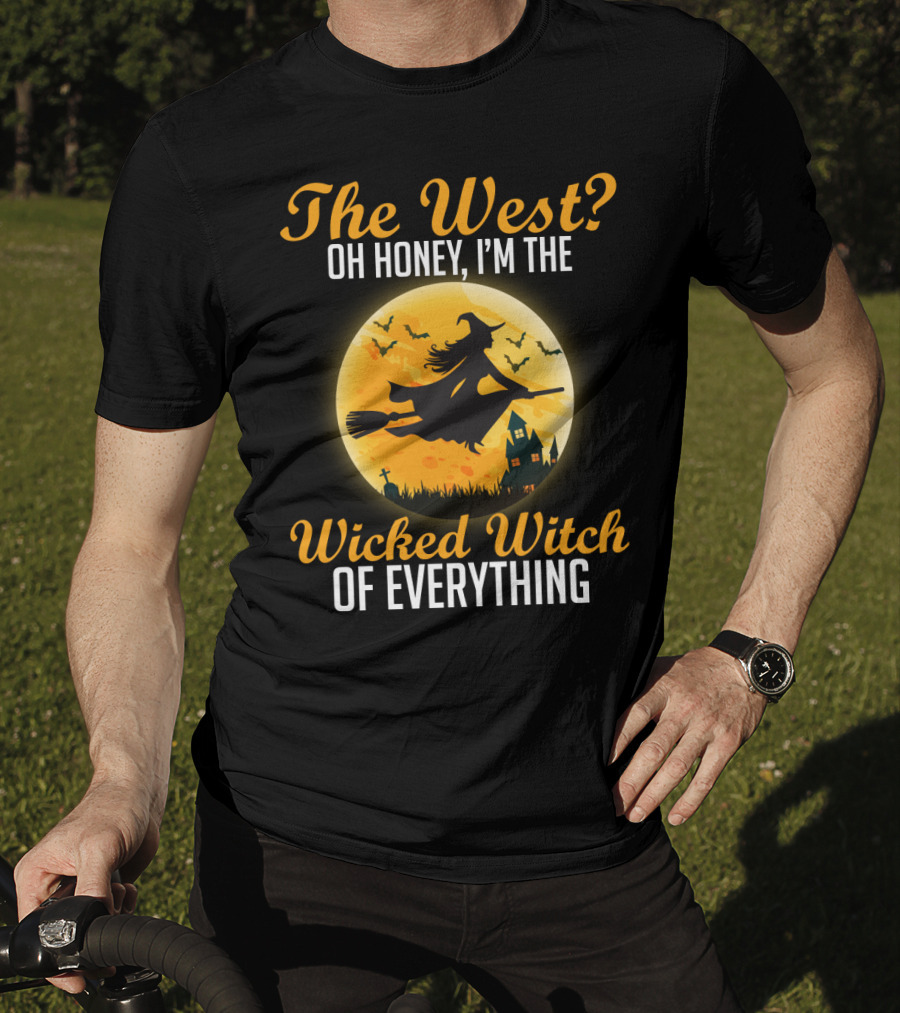 The West Oh Honey I'm The Wicked Witch Silhouette Flying On Broom Halloween Moon Scene T-Shirt