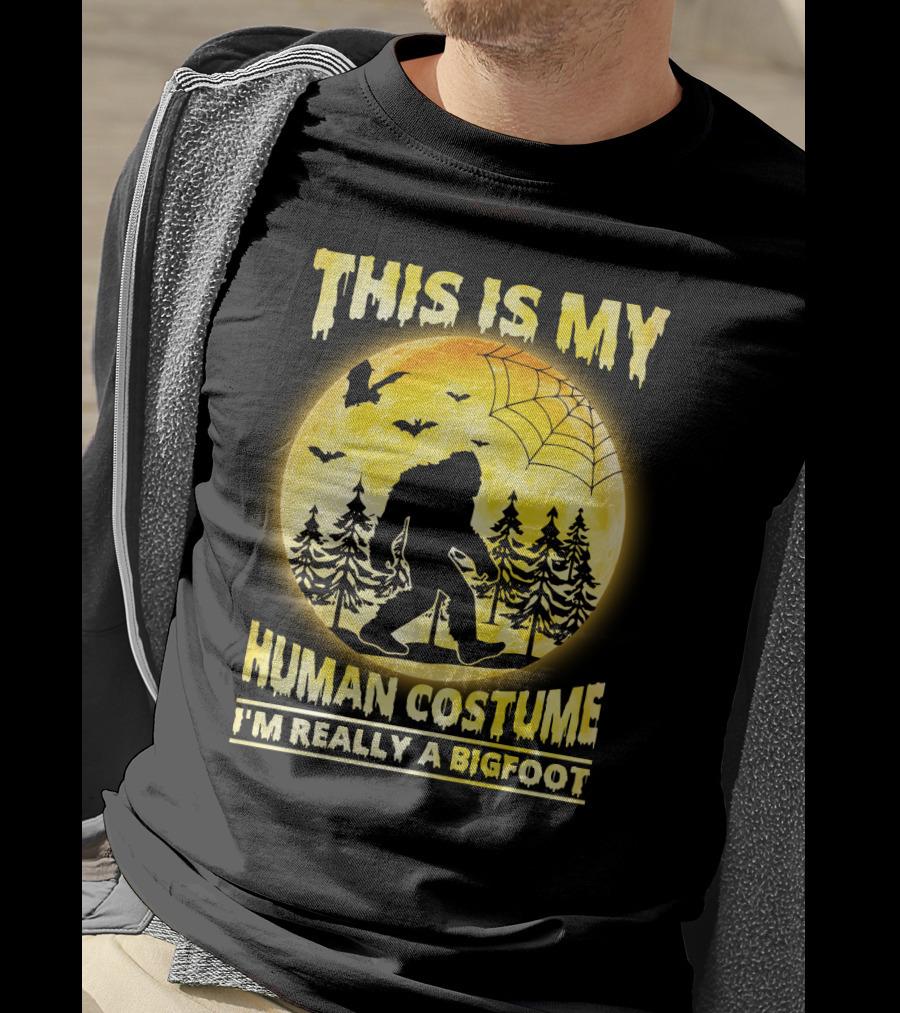 Bigfoot Silhouette In Moonlit Forest With Web And Bats - This Is My Human Costume I'm Really A Bigfoot T-Shirt
