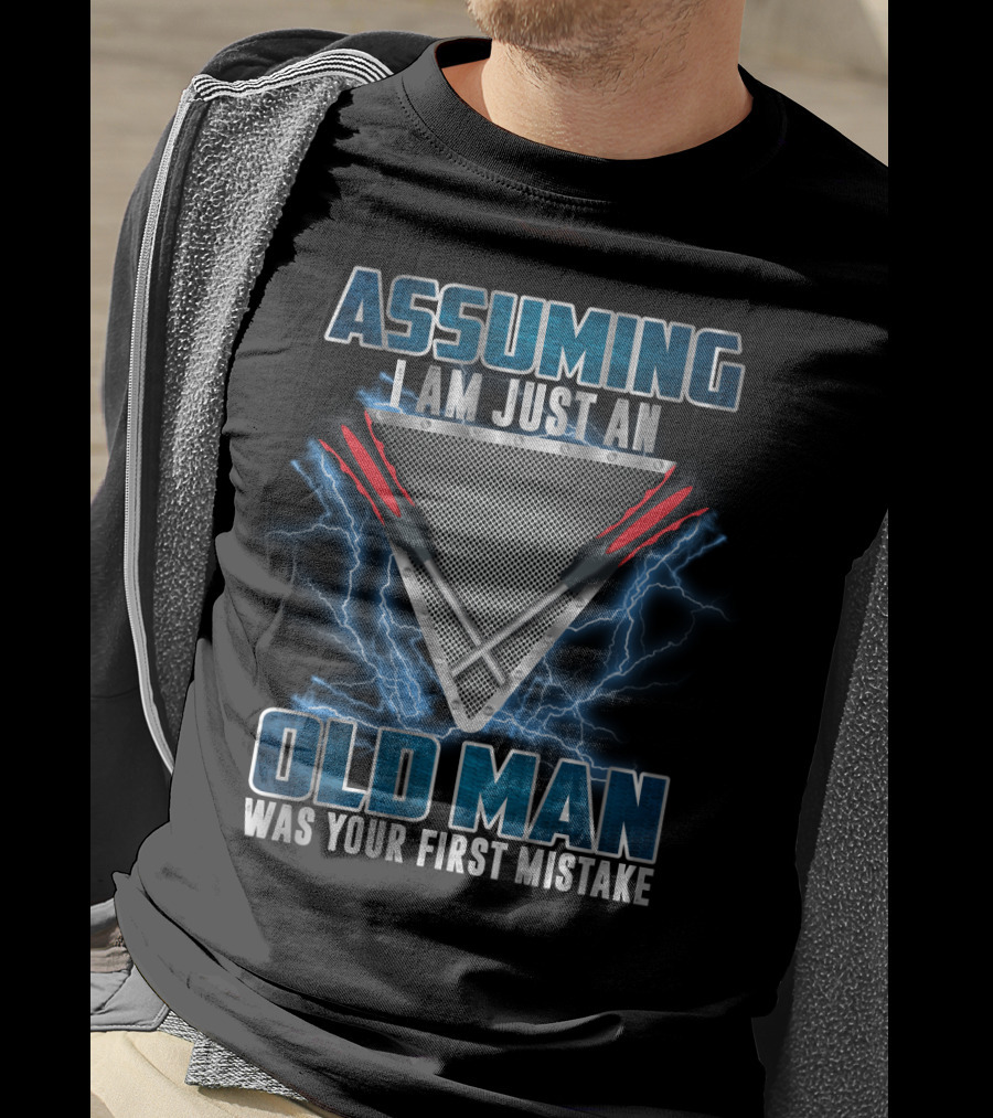 Assuming I Am Just An Old Man Was Your First Mistake Maintenance Technician Triangle With Screwdrivers And Lightning T-Shirt