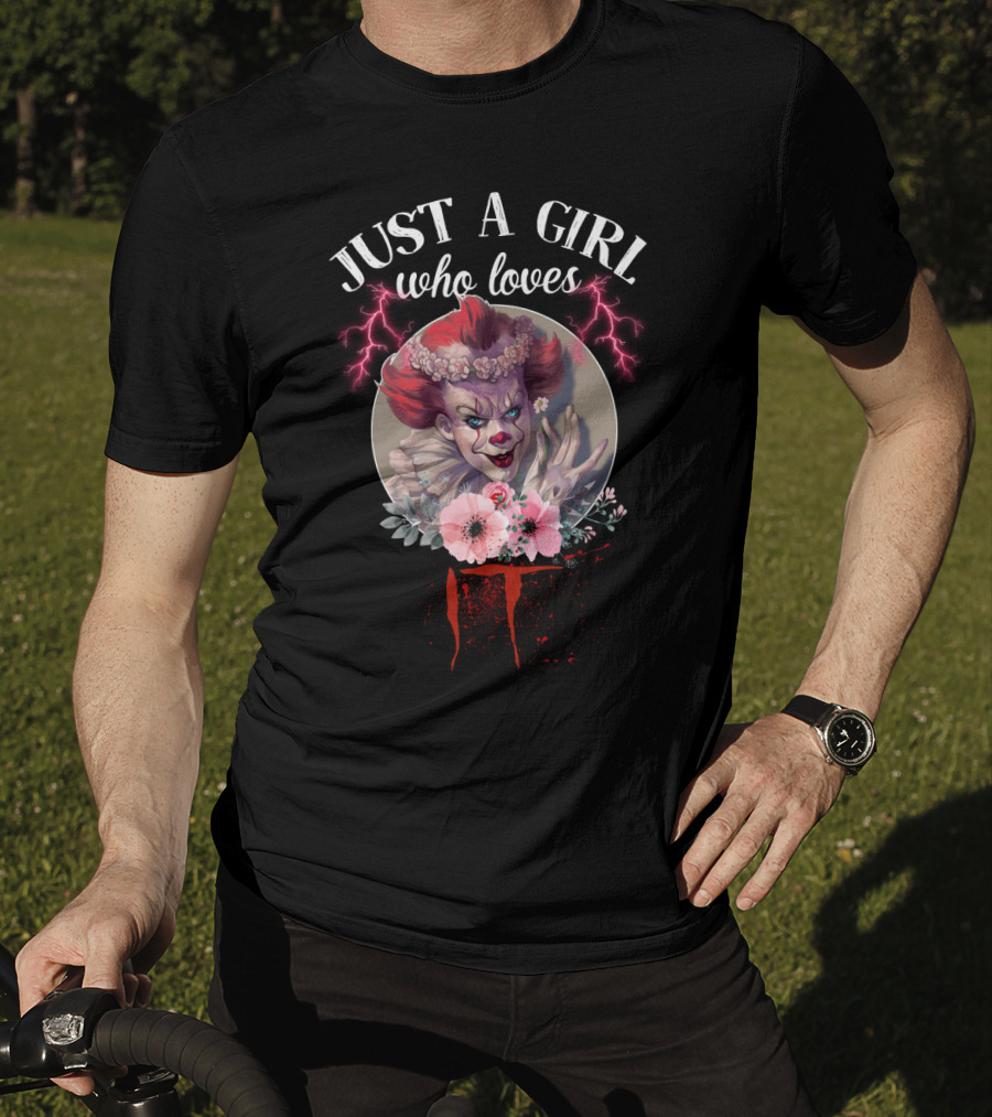 Just A Girl Who Loves IT Horror Clown With Flowers And Lightning T-Shirt