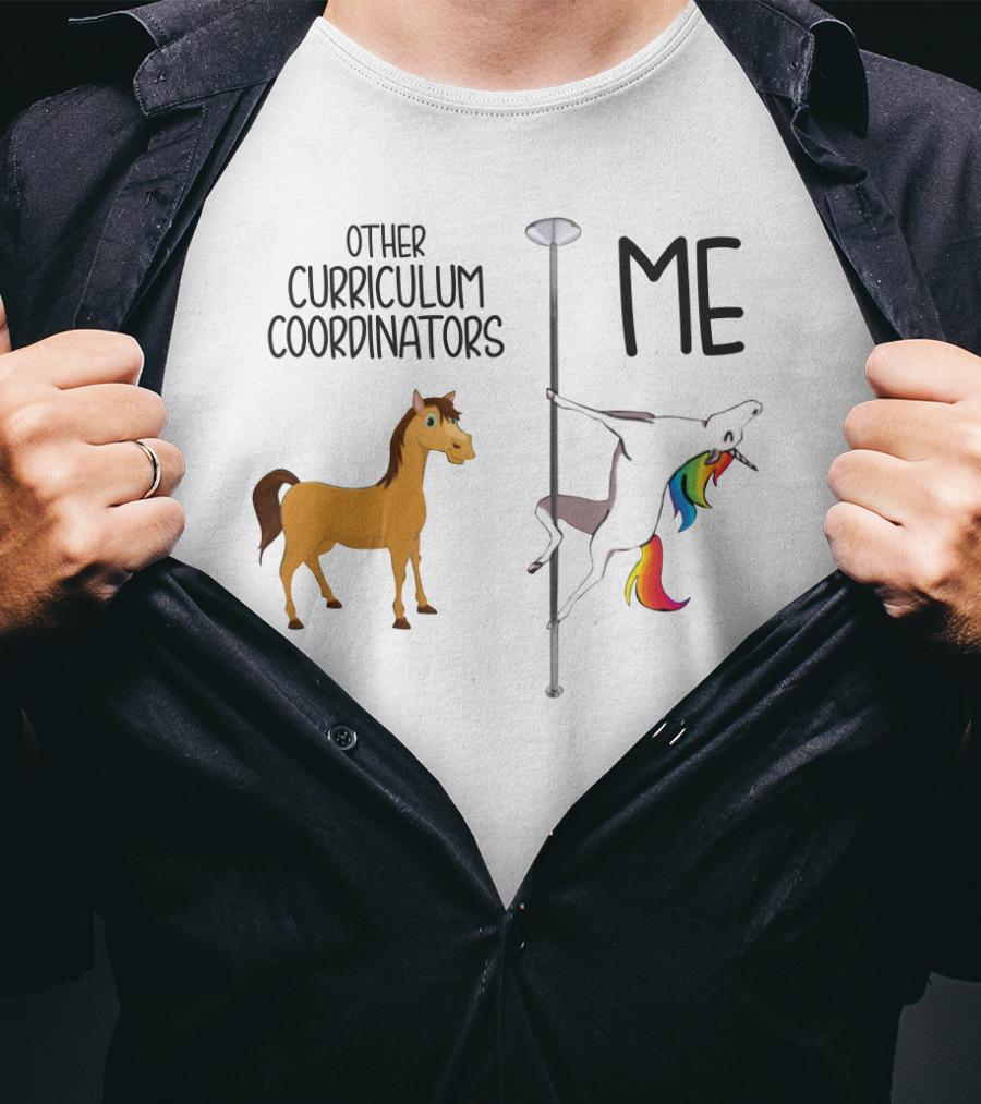 Other Curriculum Coordinators Normal Horse Me Pole Dance Unicorn T-Shirt