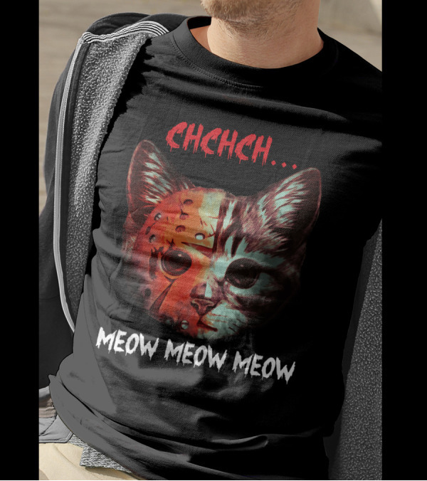 CHCHCH Meow Meow Meow Cat Jason Funny Horror Kitty T-Shirt