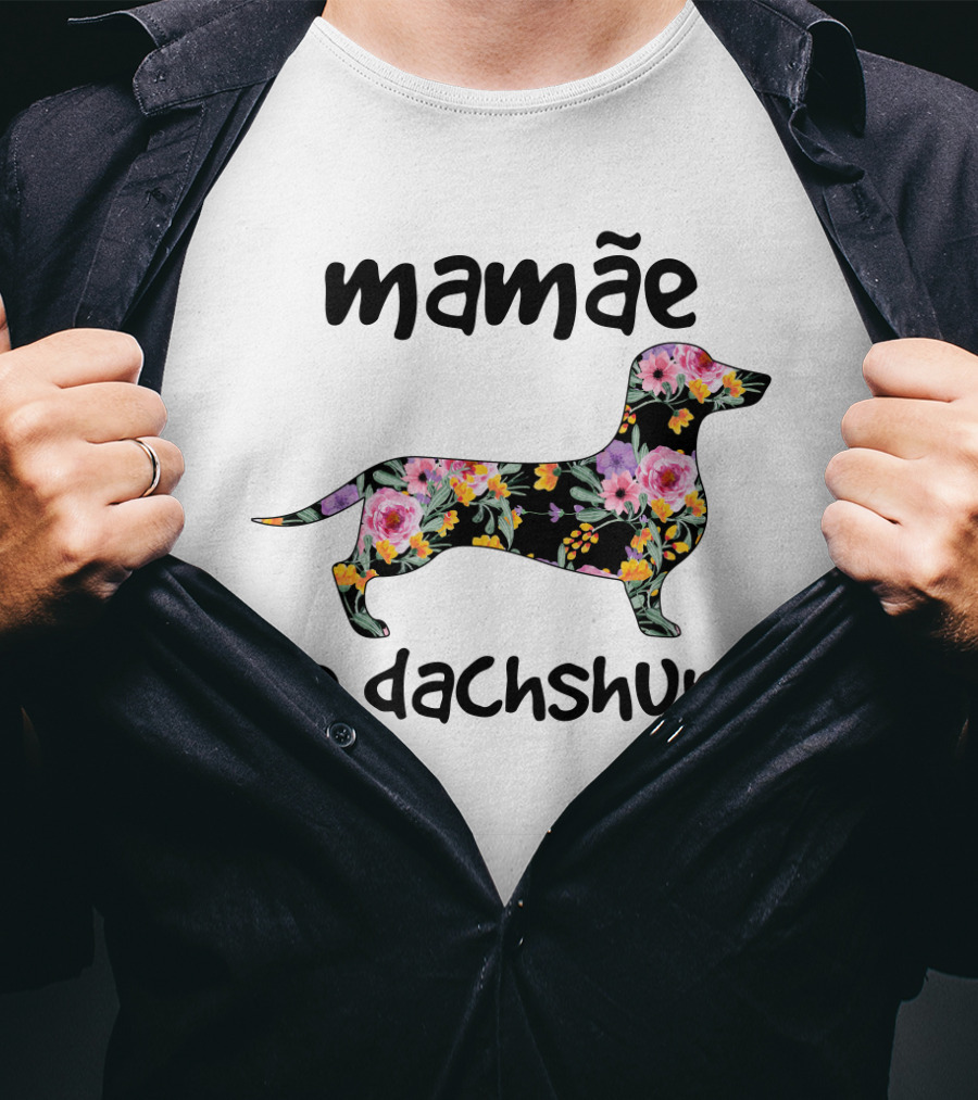 Mamãe De Dachshund Funny Dog Lovers Floral T-Shirt