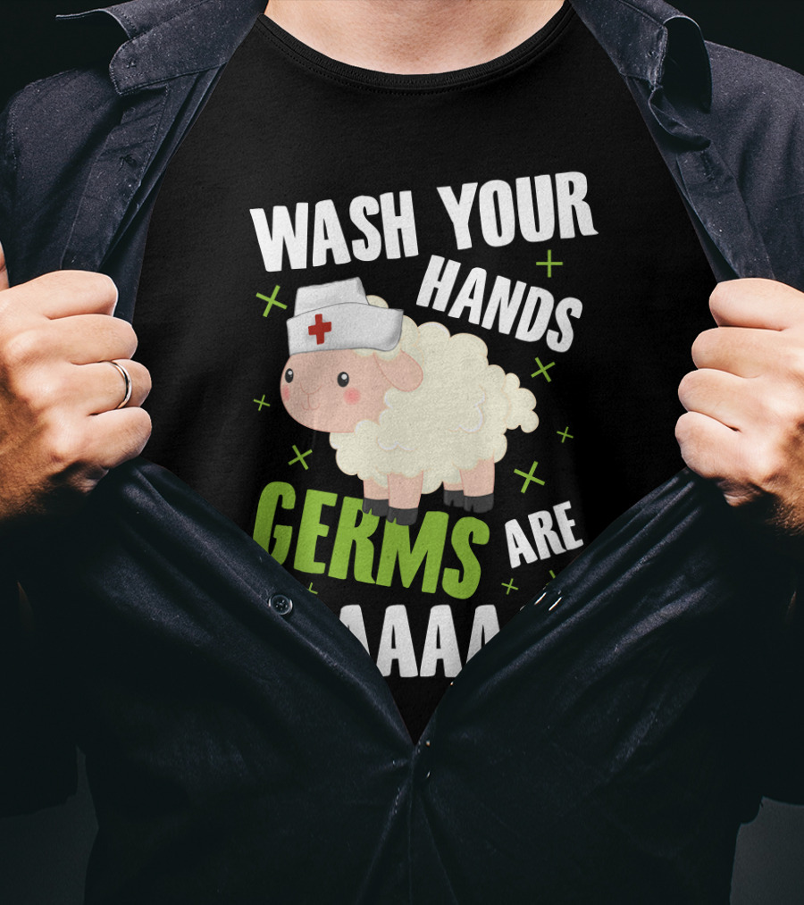 Wash Your Hands Germs Are Baaaaad Funny Nurse Sheep T-Shirt