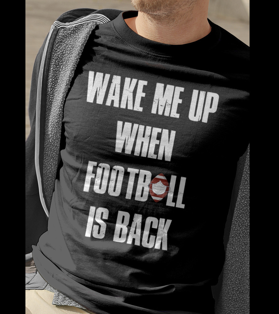 Wake Me Up When Football Is Back Funny Football Lover Masked Football Image T-Shirt