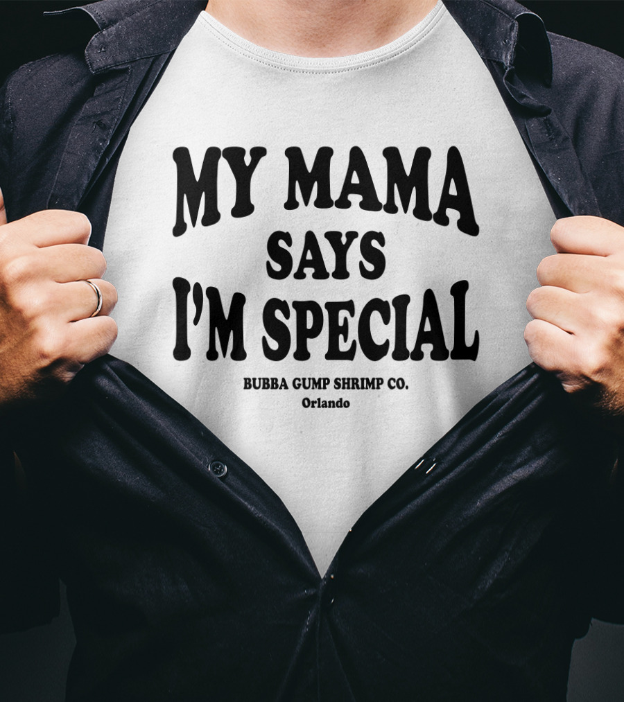 My Mama Says I'm Special Bubba Gump Shrimp Co Orlando Forest Gump T-Shirt