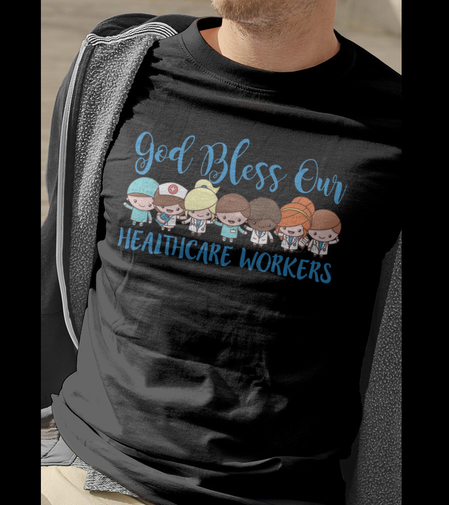 God Bless Our Healthcare Workers T-Shirt