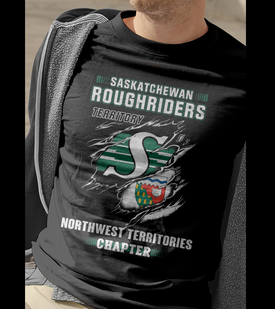 Saskatchewan Roughriders Territory Northwest Territories Chapter T-Shirt