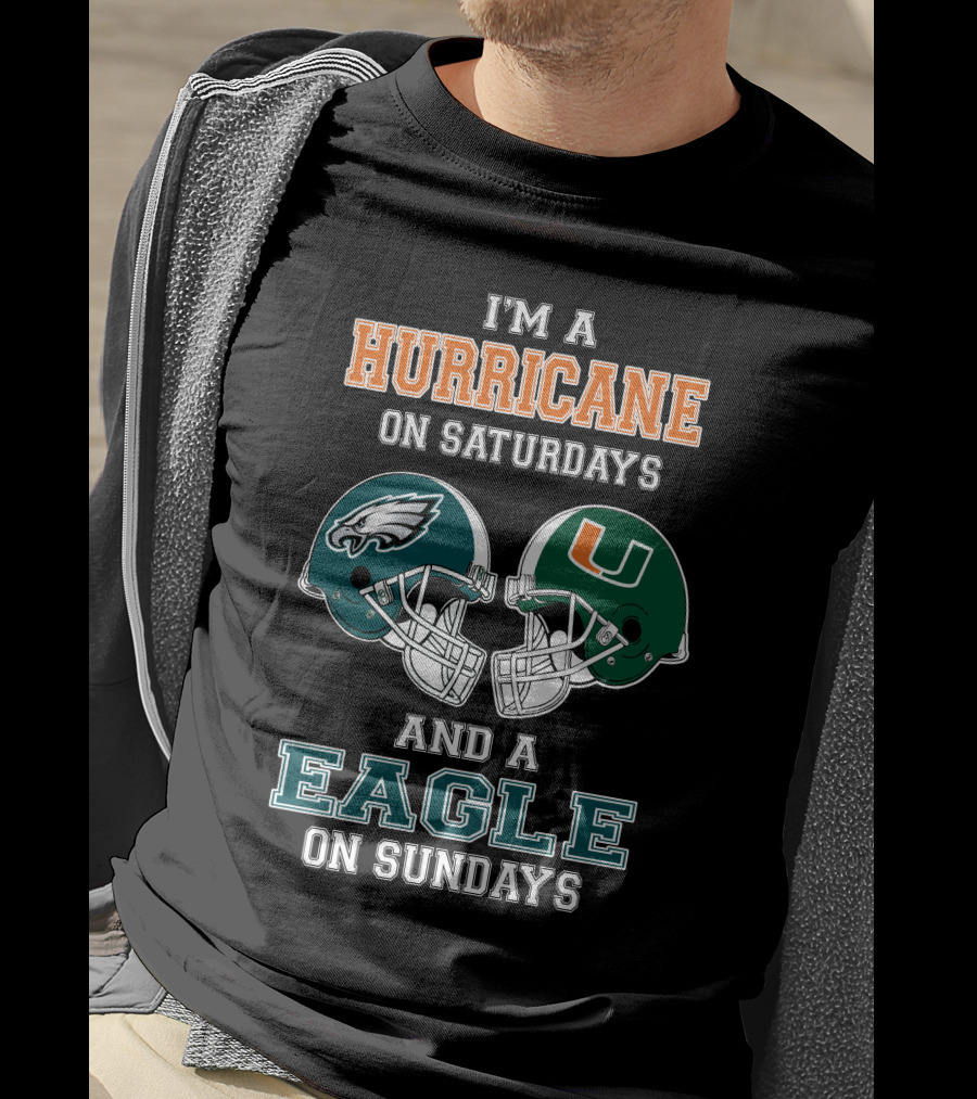 I'm A Hurricane On Saturdays And An Eagle On Sundays T-Shirt