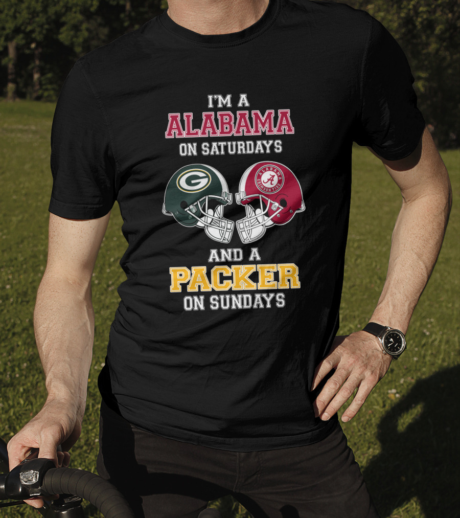 I'm A Alabama On Saturdays And A Packer On Sundays T-Shirt