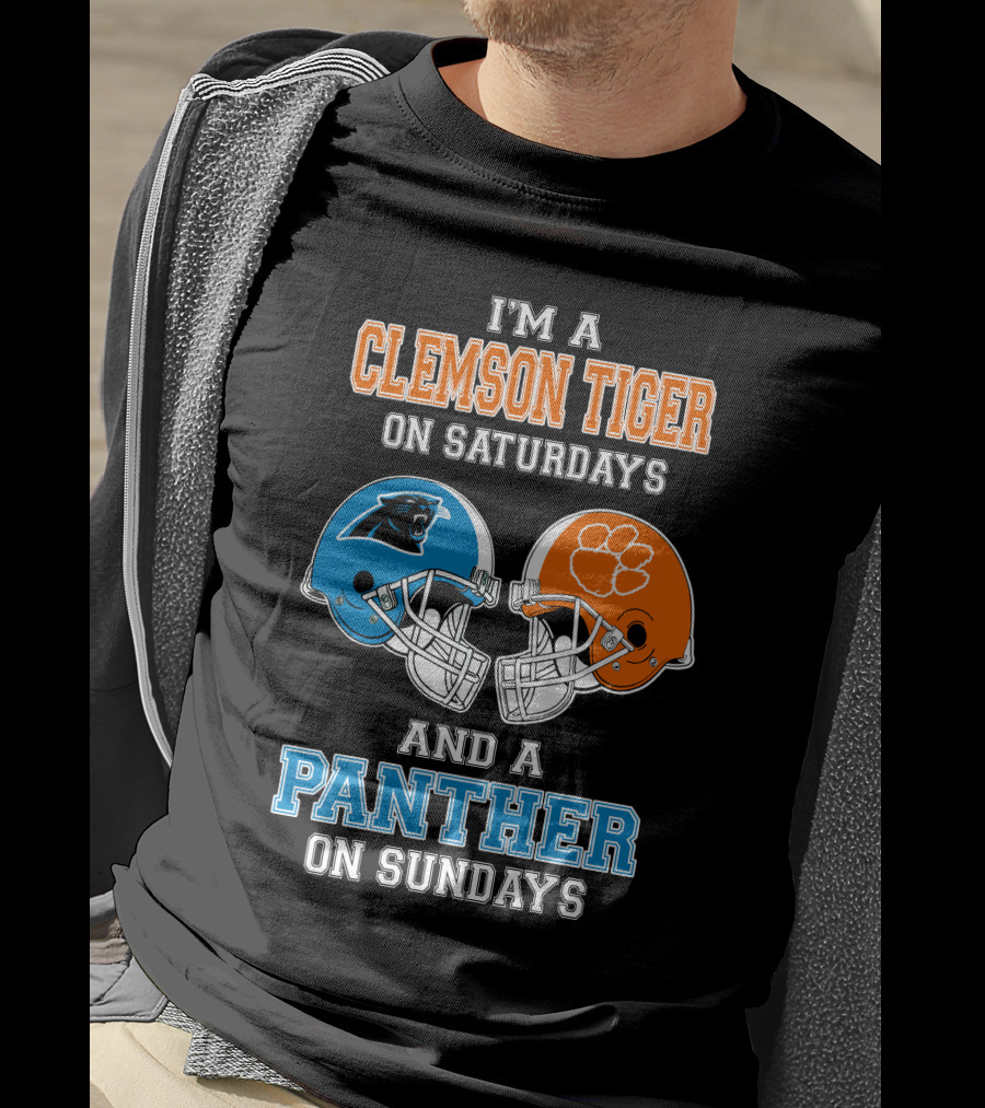 I'm A Clemson Tiger On Saturdays And A Panther On Sundays T-Shirt