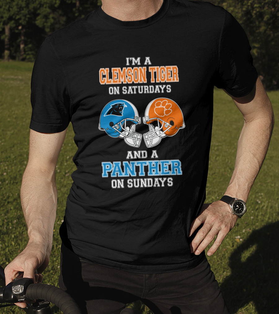 I'm A Clemson Tiger On Saturdays And A Panther On Sundays T-Shirt