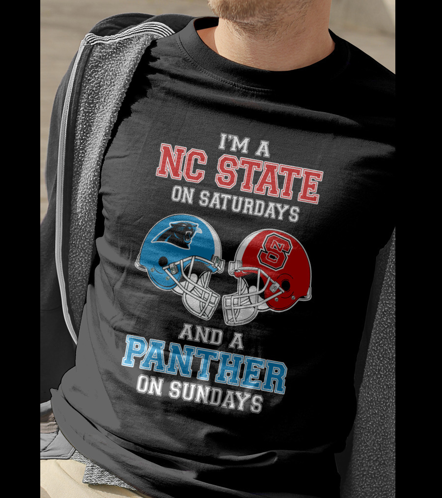 I'm A Nc State On Saturdays And A Panther On Sundays T-Shirt