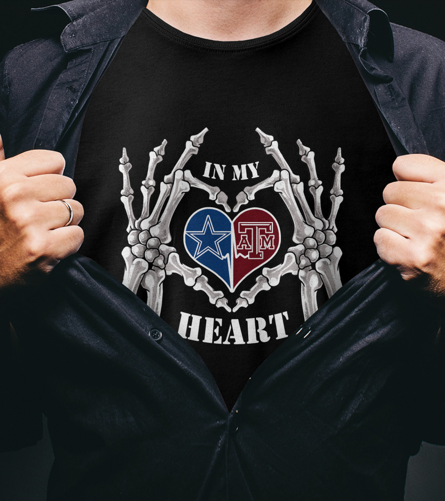 In My Heart Dallas Cowboys Texas A&M Aggies Fans Skeleton Hands T-Shirt
