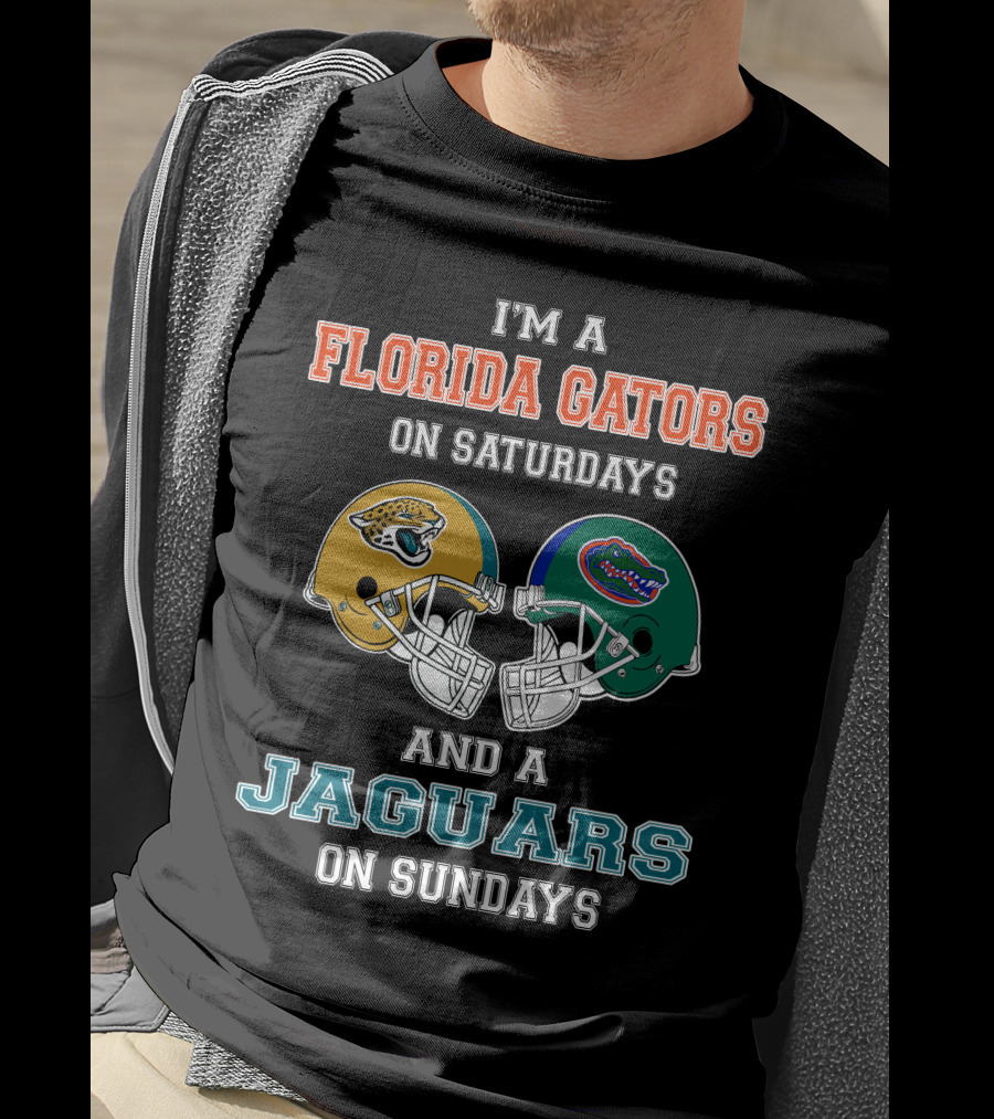 I'm A Florida Gators On Saturdays And A Jaguars On Sundays Football Fan Pride T-Shirt