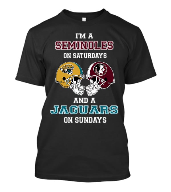 I'm A Seminoles On Saturdays And A Jaguars On Sundays T-Shirt