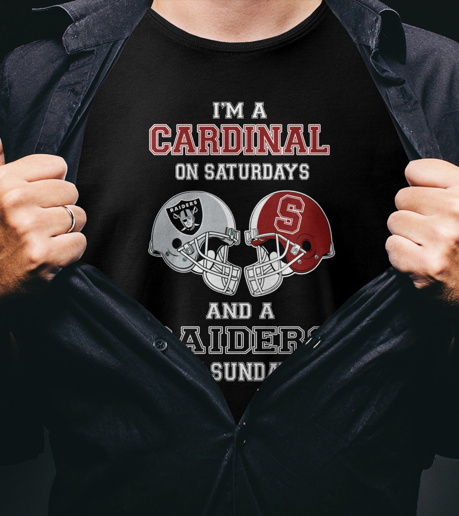 I'm A Cardinal On Saturdays And A Raiders On Sundays Helmet T-Shirt