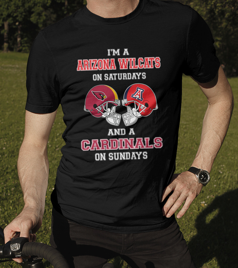 I'm A Arizona Wildcats On Saturdays And A Cardinals On Sundays T-Shirt