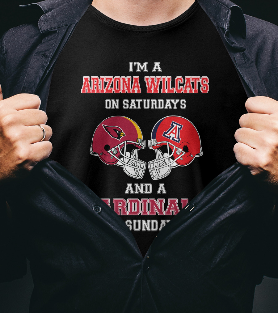 I'm A Arizona Wildcats On Saturdays And A Cardinals On Sundays T-Shirt