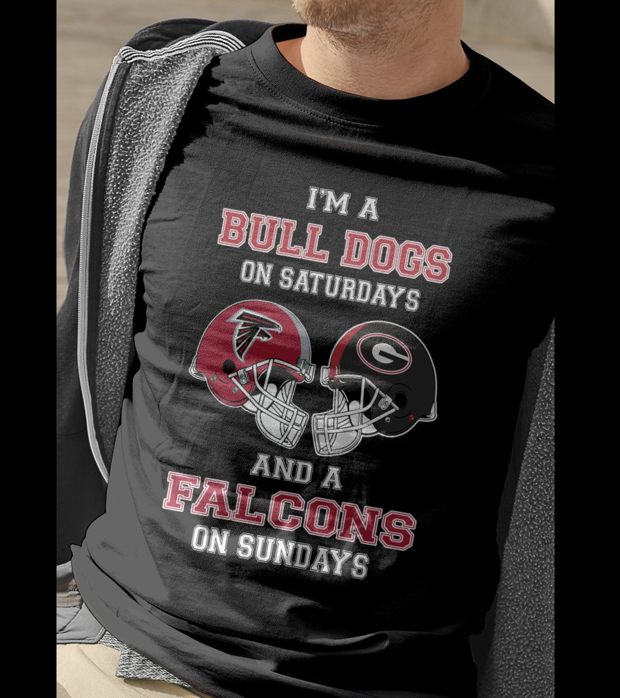 I'm A Bulldogs On Saturdays And A Falcons On Sundays T-Shirt