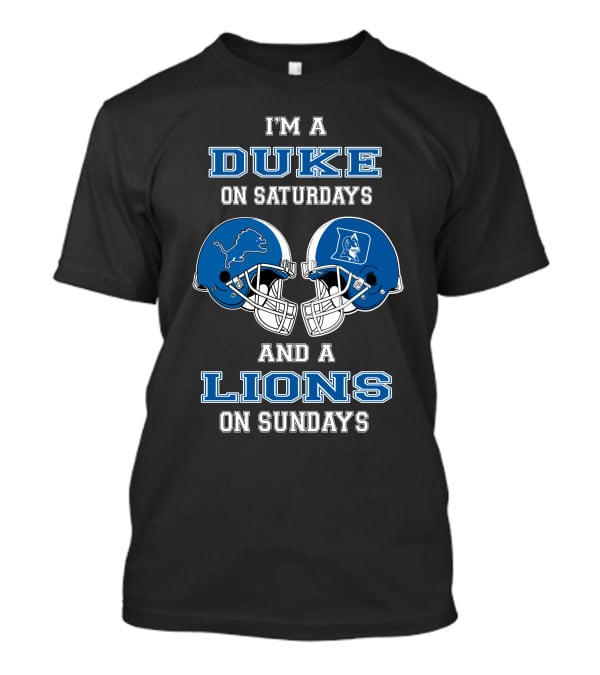 Duke Saturdays Lions Sundays Football Helmets T-Shirt