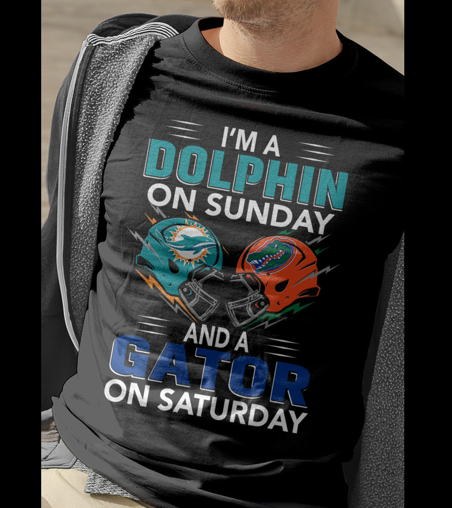 I'm A Dolphin On Sunday And A Gator On Saturday Helmet Fan Pride T-Shirt