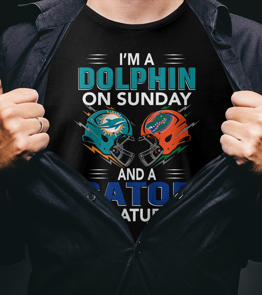 I'm A Dolphin On Sunday And A Gator On Saturday Helmet Fan Pride T-Shirt
