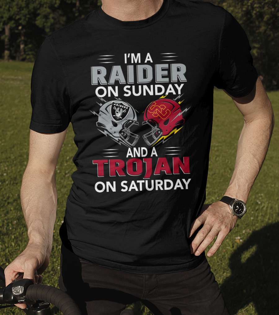 I'm A Raider On Sunday And A Trojan On Saturday T-Shirt