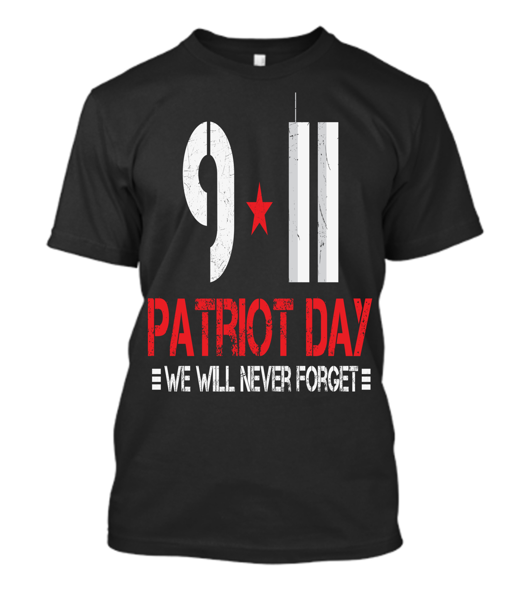 9 11 Patriot Day We Will Never Forget Twin Towers T-Shirt