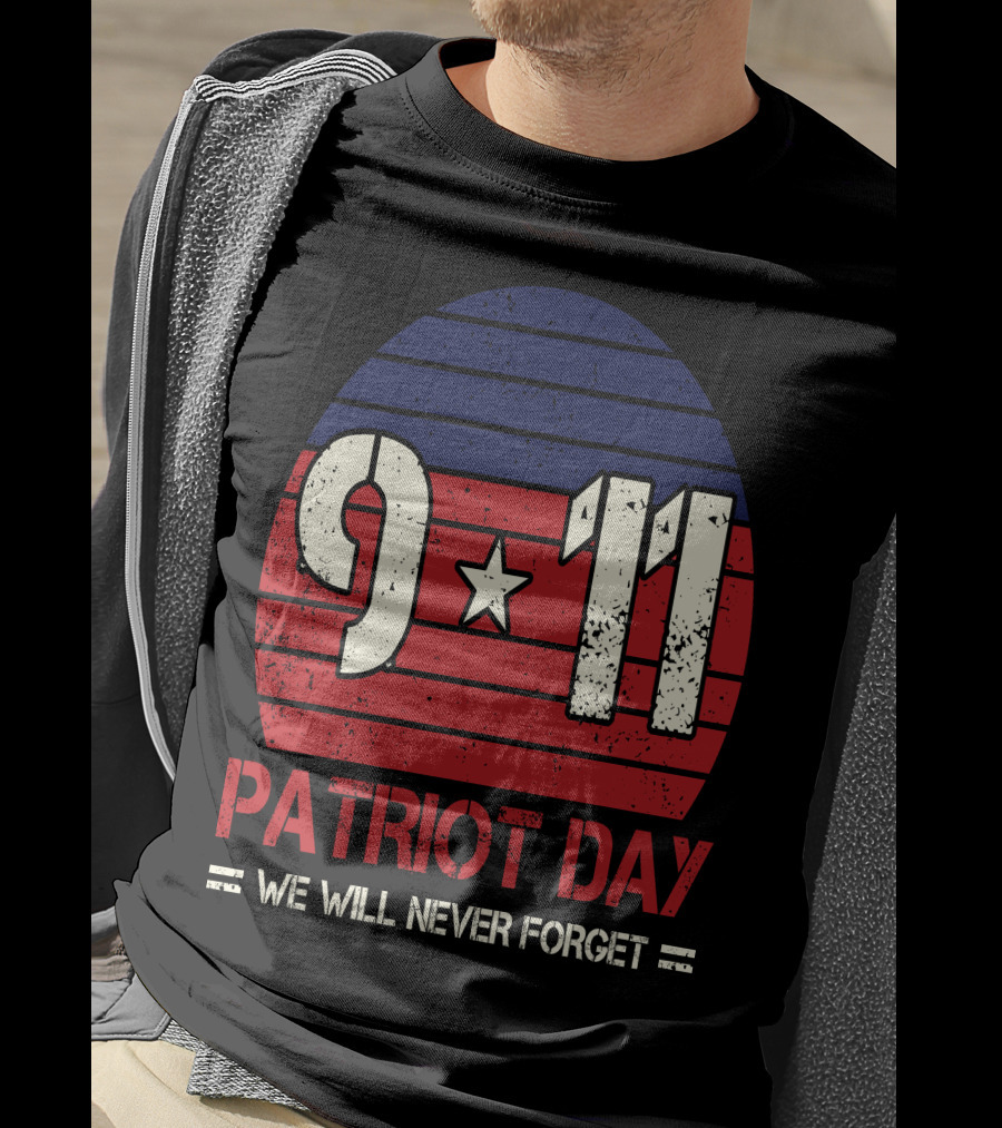 9.11 Patriot Day We Will Never Forget Star And Stripes T-Shirt
