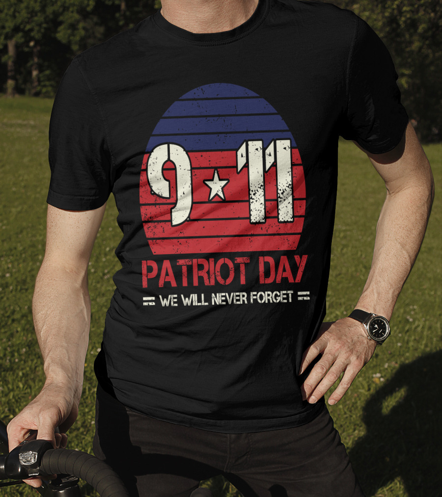 9.11 Patriot Day We Will Never Forget Star And Stripes T-Shirt