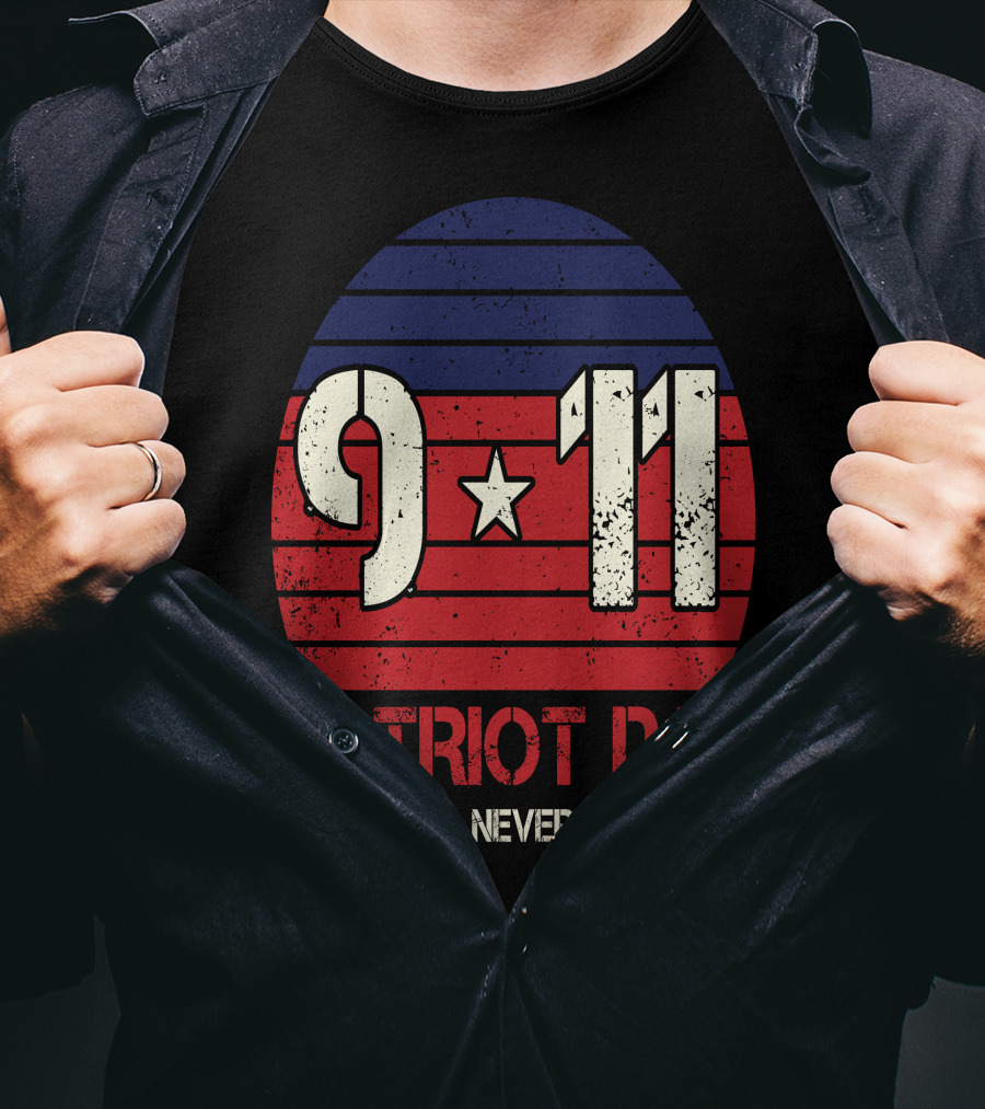 9.11 Patriot Day We Will Never Forget Star And Stripes T-Shirt