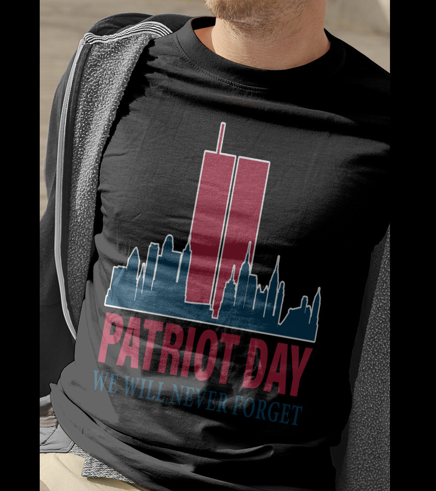 Patriot Day We Will Never Forget National Day Of Service And Remembrance Twin Towers Skyline T-Shirt