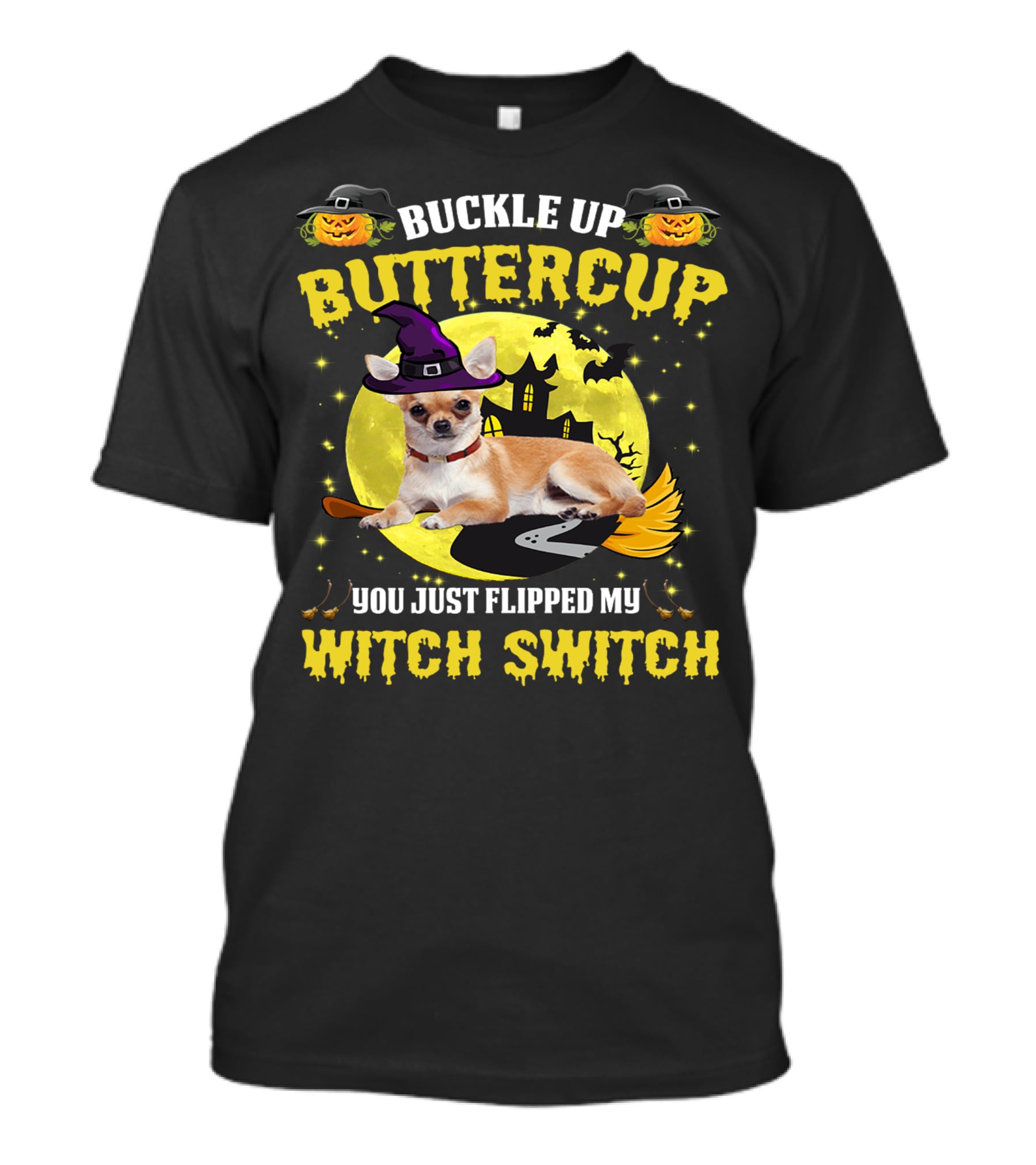 Buttercup Witch Switch Halloween Chihuahua Broomstick Moon Bats T-Shirt