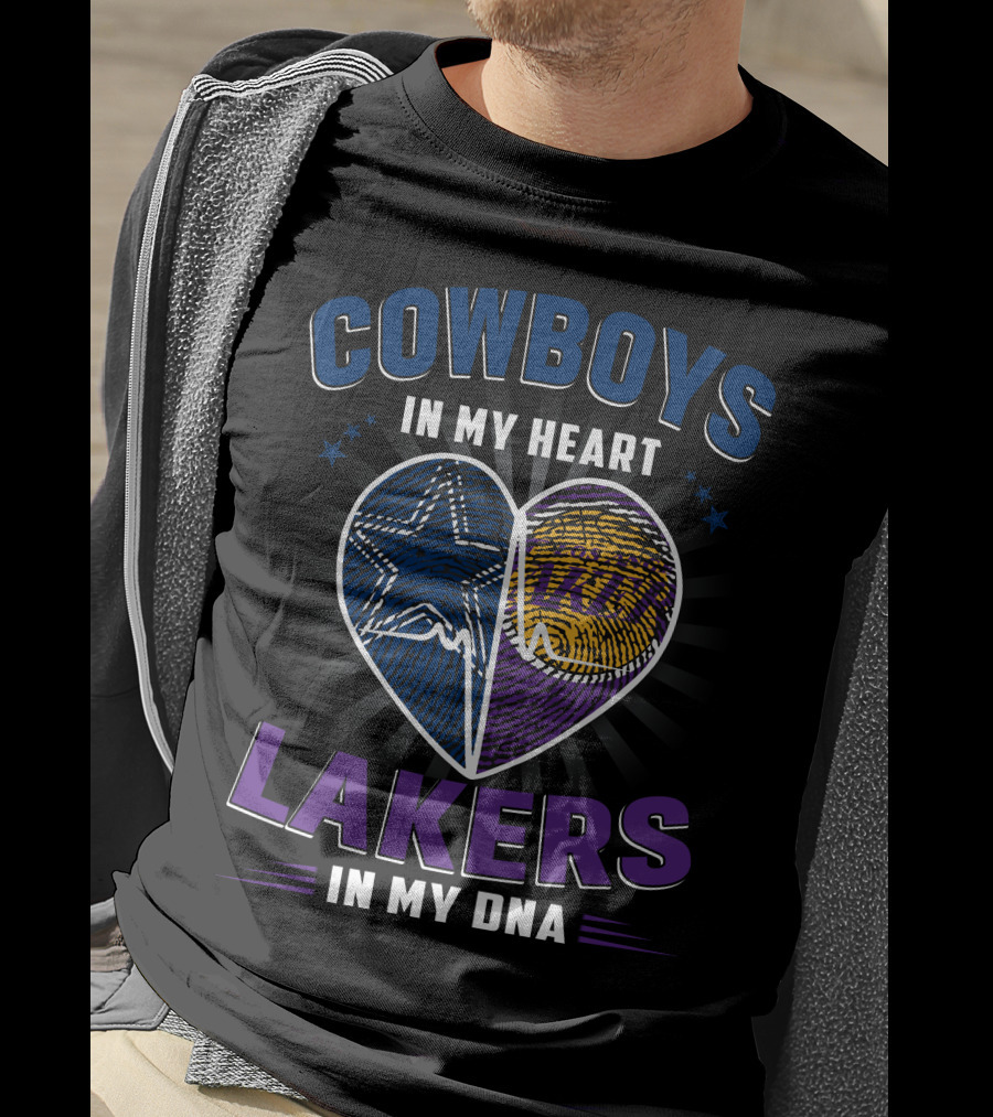 Cowboys In My Heart Lakers In My Dna T-Shirt