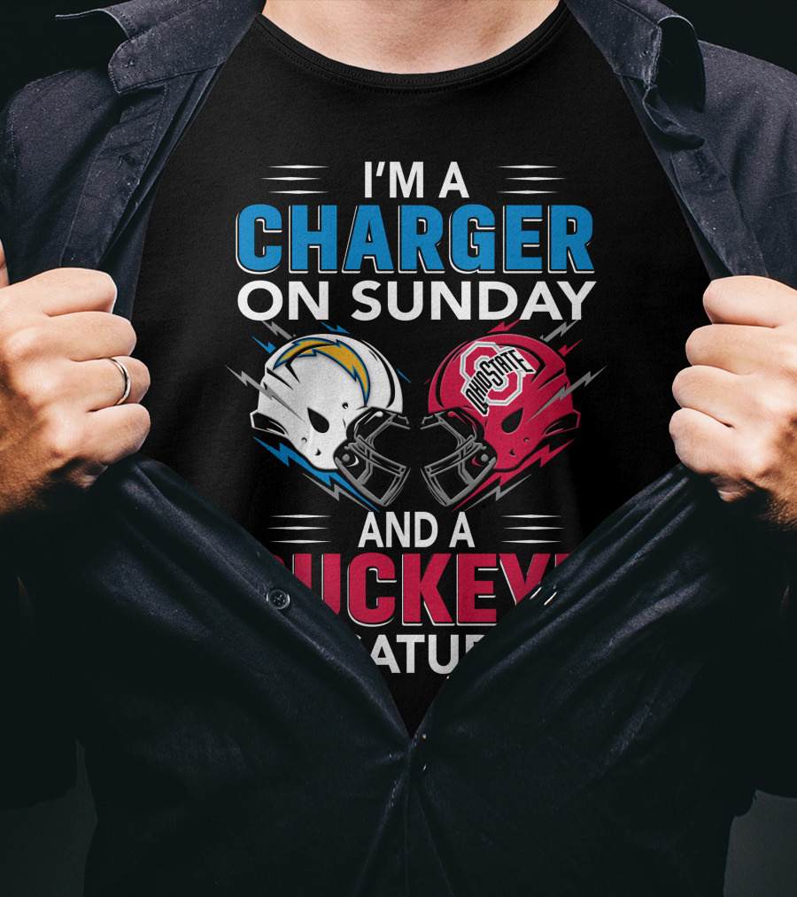 I'm A Charger On Sunday And A Buckeye On Saturday Football Helmets T-Shirt