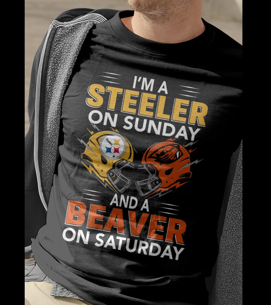 I'm A Steeler On Sunday And A Beaver On Saturday T-Shirt