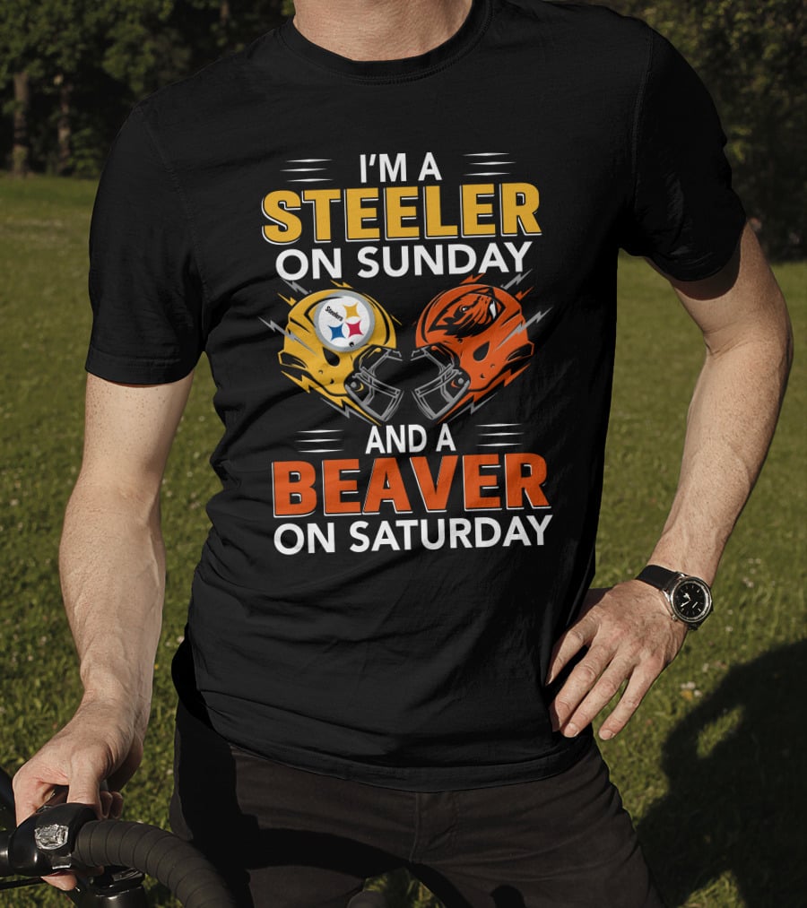 I'm A Steeler On Sunday And A Beaver On Saturday T-Shirt