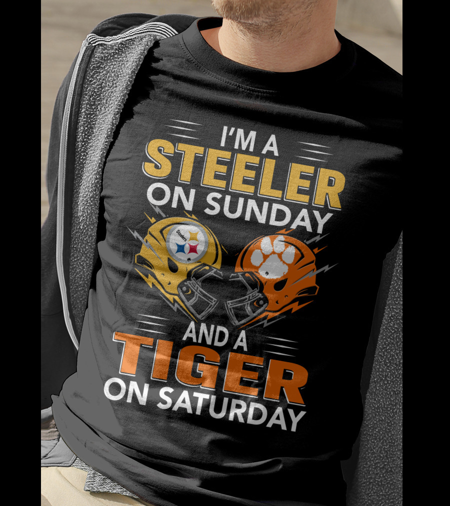 I'm A Steeler On Sunday And A Tiger On Saturday T-Shirt