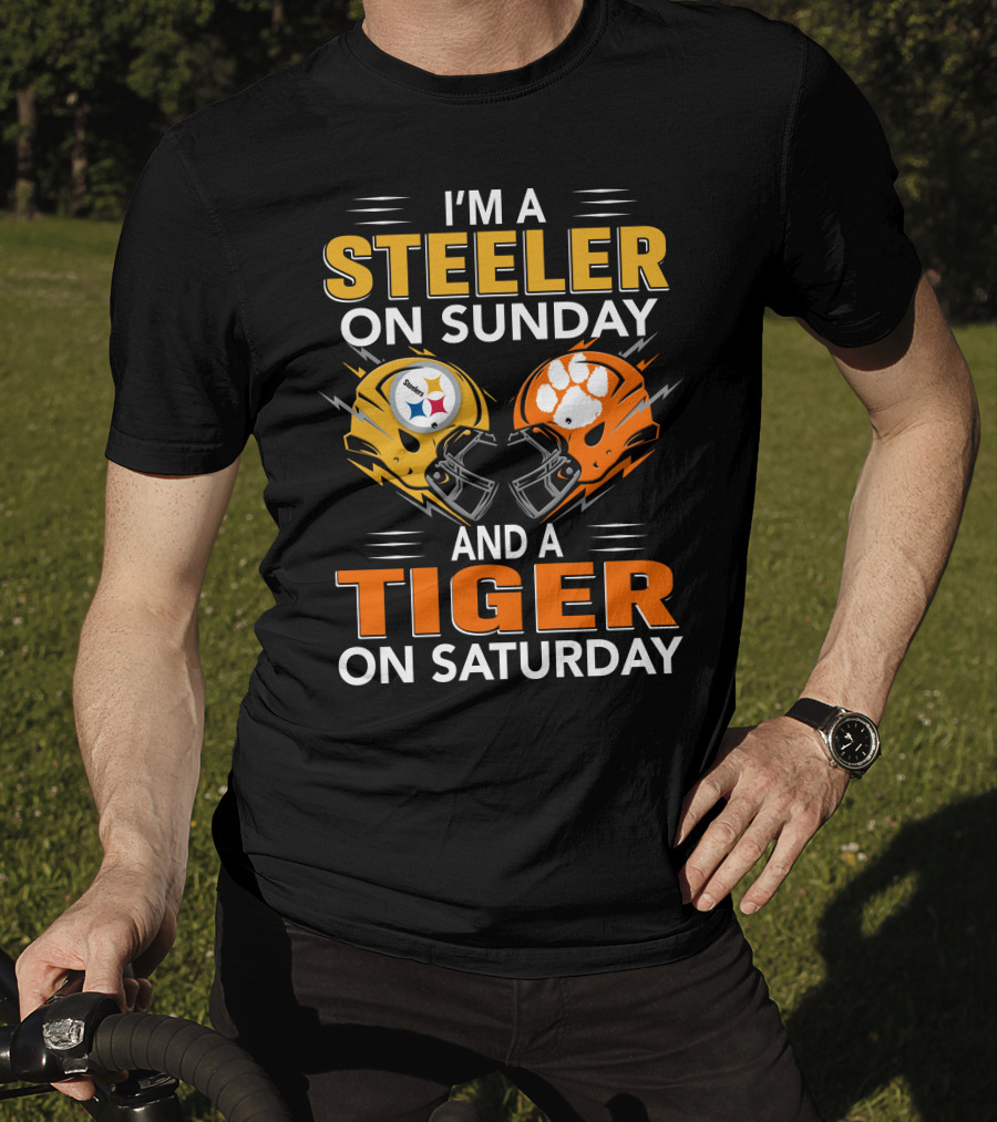 I'm A Steeler On Sunday And A Tiger On Saturday T-Shirt