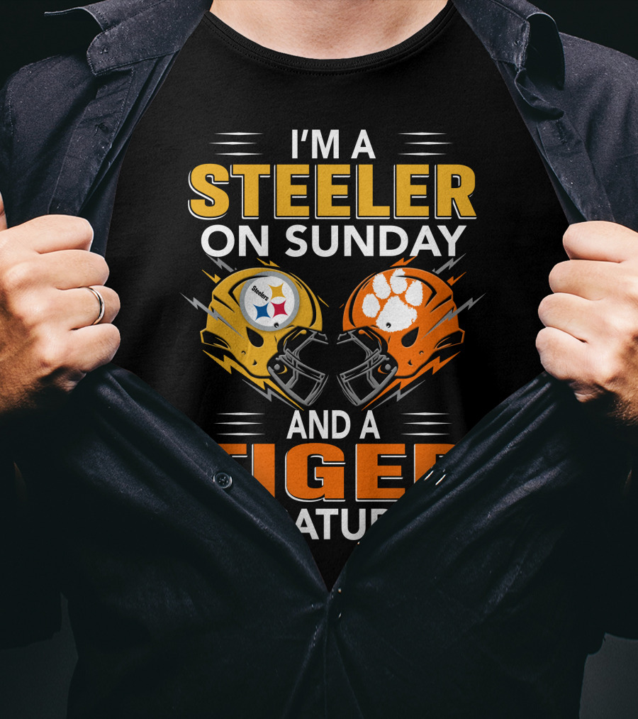 I'm A Steeler On Sunday And A Tiger On Saturday T-Shirt