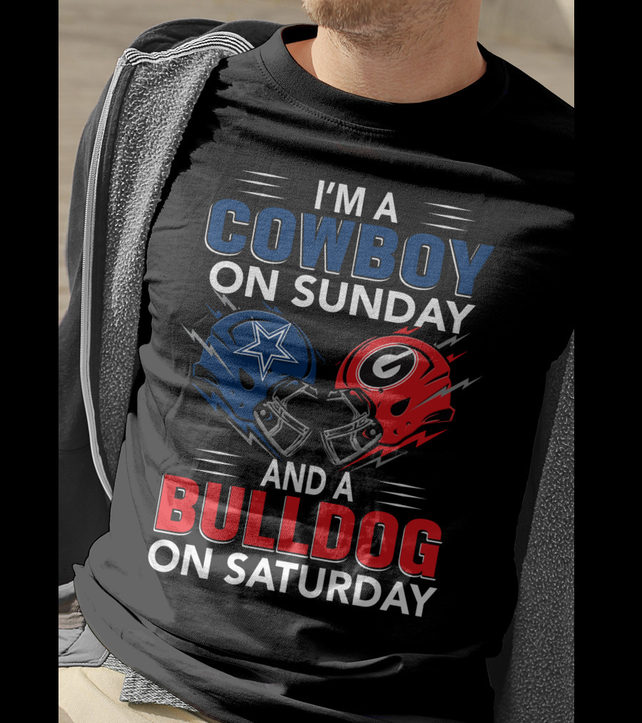 I'm A Cowboy On Sunday And A Bulldog On Saturday T-Shirt