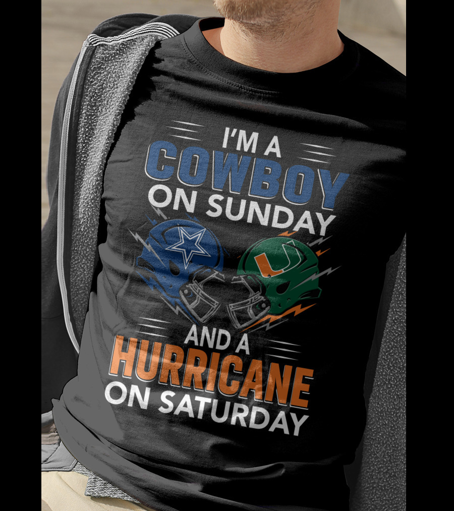 I'm A Cowboy On Sunday And A Hurricane On Saturday Football Fan Helmets T-Shirt