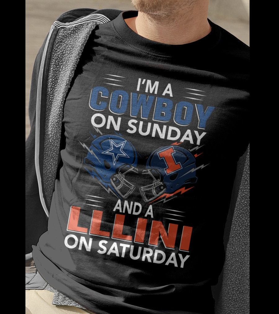 I'm A Cowboy On Sunday And A Illini On Saturday T-Shirt