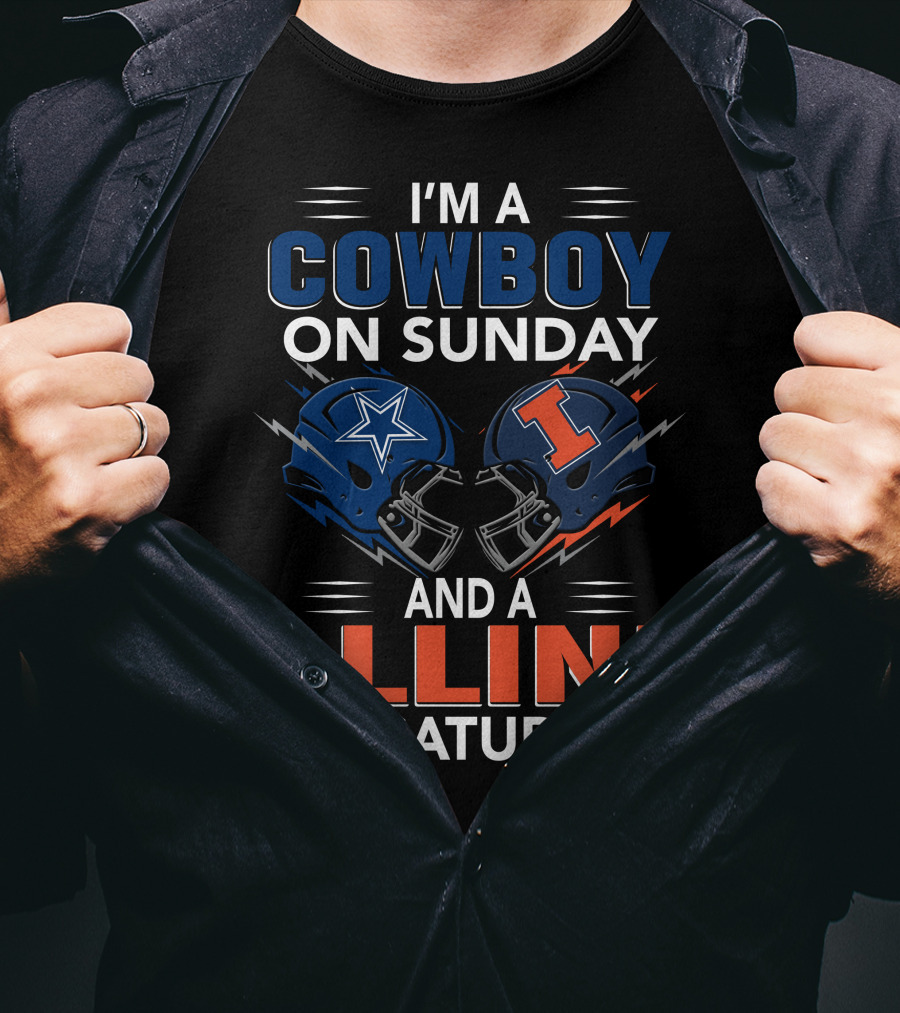 I'm A Cowboy On Sunday And A Illini On Saturday T-Shirt