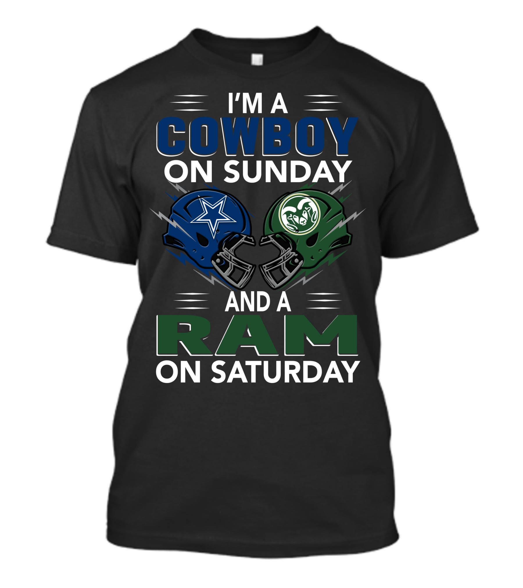 I'm A Cowboy On Sunday And A Ram On Saturday T-Shirt