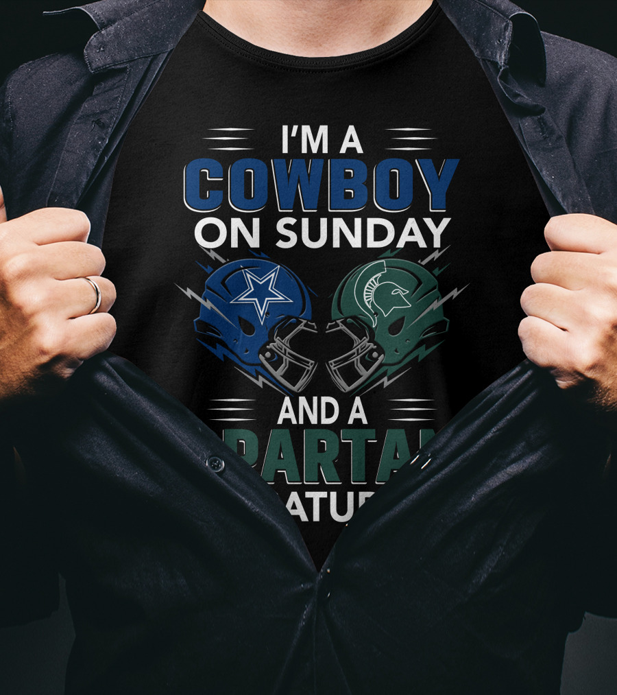 I'm A Cowboy On Sunday And A Spartan On Saturday T-Shirt