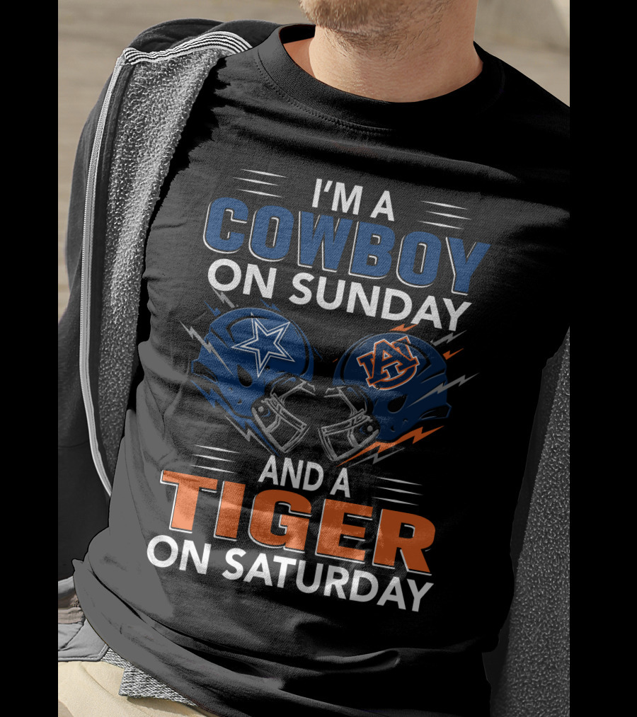 I'm A Cowboy On Sunday And A Tiger On Saturday Dallas Football Auburn Foam Helmets Fan Spirit T-Shirt