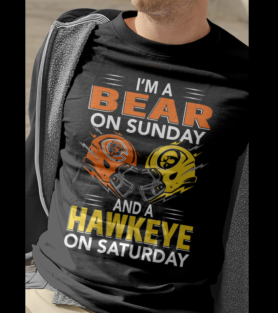 I'm A Bear On Sunday And A Hawkeye On Saturday Football Helmets T-Shirt